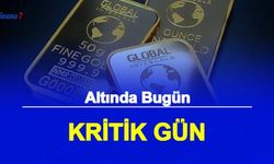 Altın Fiyatlarında Bugün Önemli Gün