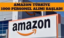 Amazon Türkiye 1000 Personel Alımı Başvurusu Başladı