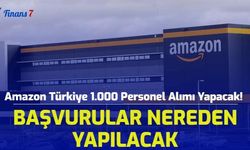 Amazon Türkiye 1.000 Personel Alımı Yapacak! Başvurular Nereden Yapılacak? 