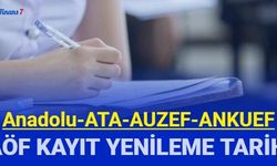AÖF kayıt yenileme tarihleri 2023 2024: Anadolu Üniversitesi, ATA, AUZEF, ANKUEF açıköğretim
