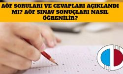 AÖF Soruları ve Cevapları Açıklandı Mı? AÖF Sınav Sonuçları Nasıl Öğrenilir?