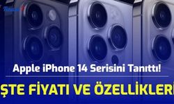 Apple, iPhone 14 Serisini Tanıttı! İşte Fiyatı ve Özellikleri