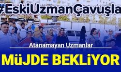 Atanamayan uzman çavuşlara müjde çabuk gelmeli!