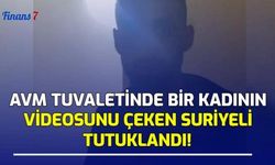 AVM Tuvaletinde Bir Kadının Videosunu Çeken Suriyeli Tutuklandı!