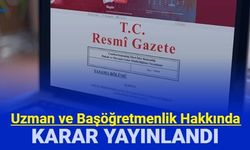 AYM'nin uzman ve başöğretmenlik kararı Resmi Gazete'de yayınlandı: Hangi hükümler iptal edildi?