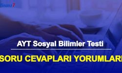 AYT Sosyal Bilimler Soru ve Cevapları Yorumları (Tarih, Coğrafya, Felsefe, Din Kültürü Nasıldı?)