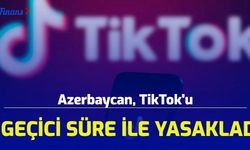 Azerbaycan, TikTok'u Geçici Süreyle Yasakladı