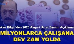 Bakan Bilgin'den 2023 Asgari Ücret Zammı Açıklaması! Milyonlarca Çalışana Dev Zam Yolda