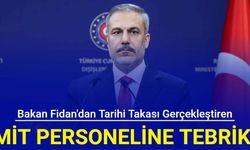 Bakan Fidan'dan tarihi takası gerçekleştiren MİT personellerine tebrik