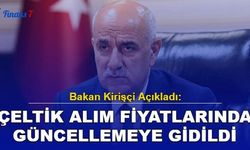 Bakan Kirişçi Açıkladı: Çeltik Alım Fiyatında Güncellemeye Gidildi