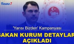 Bakan Kurum açıkladı: İşte 'Yarısı Bizden' kampanyasının detayları ve başvuru tarihleri 2023