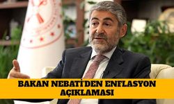 Bakan Nebati'den Enflasyon Açıklaması