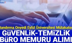 Bandırma Onyedi Eylül Üniversitesi mülakatsız personel alımı yapacak 2023