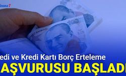 Banka kredi ve kredi kartı borçları erteleme başvurusu başladı: Bankalar borcu ertelendi mi , silindi mi?