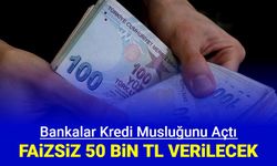 Bankalar kredi musluklarını açtı: Faizsiz 50 bin TL verilecek