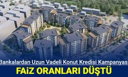 Bankalardan uzun vadeli konut kredisi kampanyası: Faizler düştü