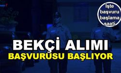 Bekçi Alımı Başvurusu e Devlet'ten Başlıyor: İşte Bekçilik Başvuru Saati