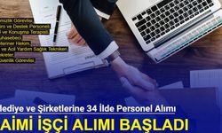 Belediye ve şirketlerine 34 ilde KPSS'siz personel alımı başladı (temizlik, güvenlik, şoför, muhasebeci, sekreter)