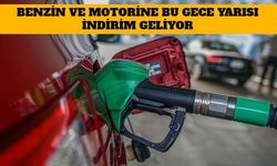 Benzin ve Motorine Bu Gece Yarısı İndirim Geliyor