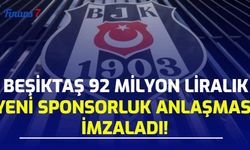 Beşiktaş 92 Milyon TL'lik Yeni Sponsorluk Anlaşması İmzaladı!