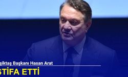 Beşiktaş Başkanı Hasan Arat istifa etti