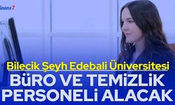 Bilecik Şeyh Edebali Üniversitesi mülakatsız personel ve işçi alımı yapacak: İşte başvuru 2023