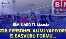 BİM 6.400 TL Maaşla 228 Personel Alımı Yapıyor! İşte BİM İş Başvuru Formu