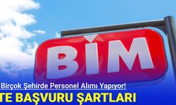BİM Birçok Şehirde Personel Alımı Yapıyor!