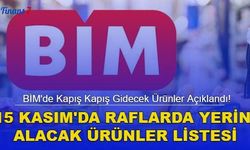 BİM'de Kapış Kapış Gidecek Ürünler Açıklandı! 15 Kasım'da Raflarda Yerini Alacak Ürünler Listesi...