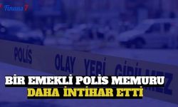 Bir Emekli Polis Memuru Daha İntihar Etti