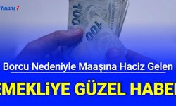 Borcu Nedeniyle Maaşına Haciz Gelen Emeklilere İyi Haber
