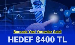 Borsada kritik yorum geldi: Hedef 8400 TL