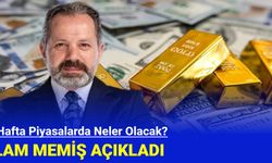 Bu Hafta Piyasalarda Neler Olacak? İslam Memiş Açıkladı