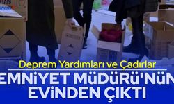 Bu nasıl vicdansızlık: Deprem yardımları emniyet müdürünün evinden çıktı