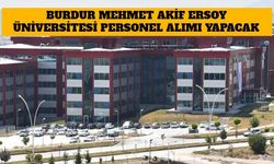 Burdur Mehmet Akif Üniversitesi Personel Alımı Yapacak
