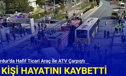 Burdur'da hafif ticari araç ile ATV çarpıştı: 1 kişi hayatını kaybetti