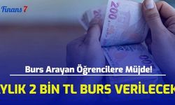 Burs Arayan Öğrencilere Müjde! Aylık 2 Bin TL Karşılıksız Burs Verilecek