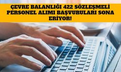 Çevre  Bakanlığı 422 Sözleşmeli Personel Alımı Yapacak! Başvurular Başladı