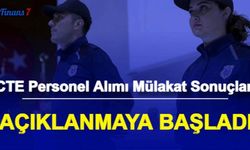 CTE İKM ve Personel Alımı Mülakat Sonuçları Açıklandı (Ankara Adliyesi İnfaz Koruma Memuru)