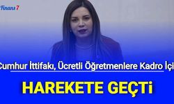 Cumhur ittifakı, ücretli öğretmenlere kadro için harekete geçti