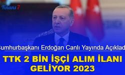 Cumhurbaşkanı Erdoğan canlı yayında açıkladı: TTK 2 bin işçi alım ilanı geliyor 2023