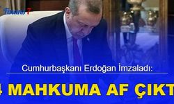 Cumhurbaşkanı Erdoğan imzaladı: 4 mahkuma af çıktı