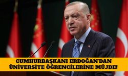 Cumhurbaşkanı Erdoğan'dan Üniversite Öğrencilerine Müjde! Öğrenim ve Burs Miktarları Artırıldı