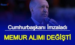 Cumhurbaşkanı İmzaladı: Memur Alımında Değişiklik Belli Oldu