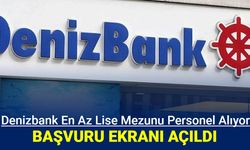 Denizbank Ekim 2024 personel alımı iş ilanları