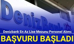 Denizbank en az lise mezunu banka personel alımı yapacak: İşte başvuru 2023