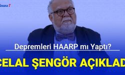 Depremi HAARP mı yaptı, ne demek? Celal Şengör açıkladı