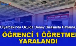 Diyarbakır'da okulda deney sırasında patlama: 3 öğrenci 1 öğretmen yaralandı