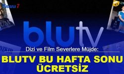 Dizi ve film severlere müjde: BluTV bu hafta sonu ücretsiz 