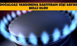 Doğalgaz Yardımına Başvuran Kişi Sayısı Belli Oldu